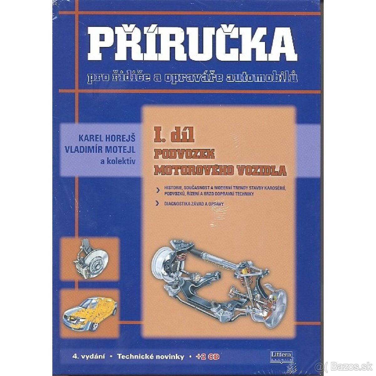 Příručka pro řidiče a opraváře automobilů (I. II. III. díl)