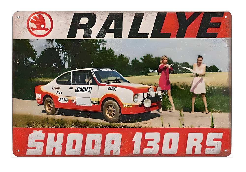 cedule plechová - automobil Škoda 130 RS Rallye