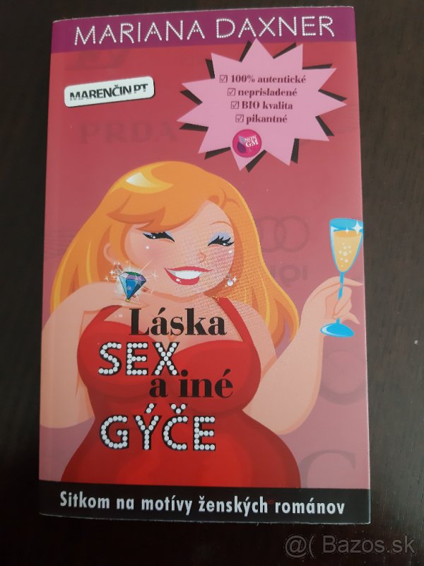 Mariana Daxner:   Láska, sex a iné gýče      5 eur