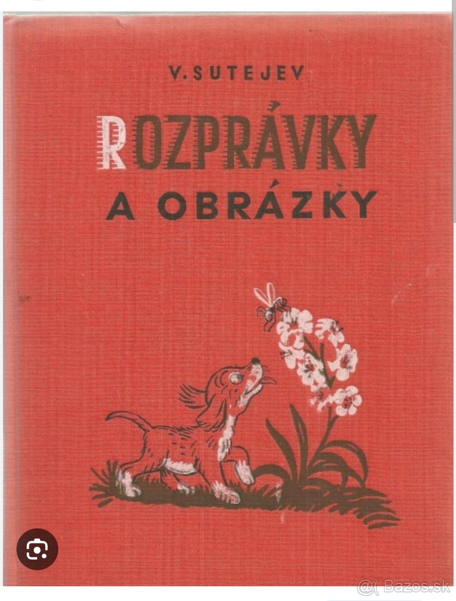 V. Sutejev Rozprávky a obrázky