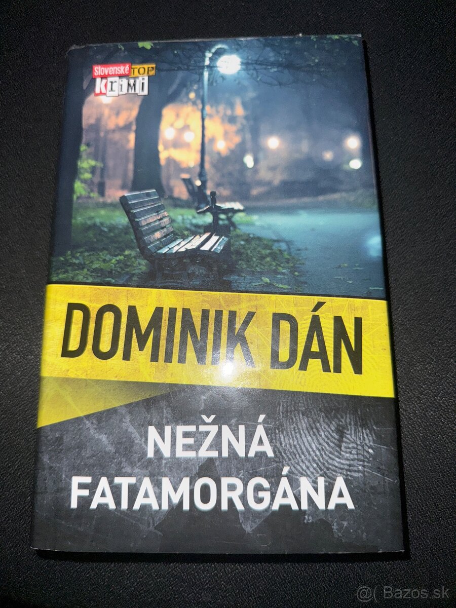 Nežná fatamorgána. Dominik Dán.