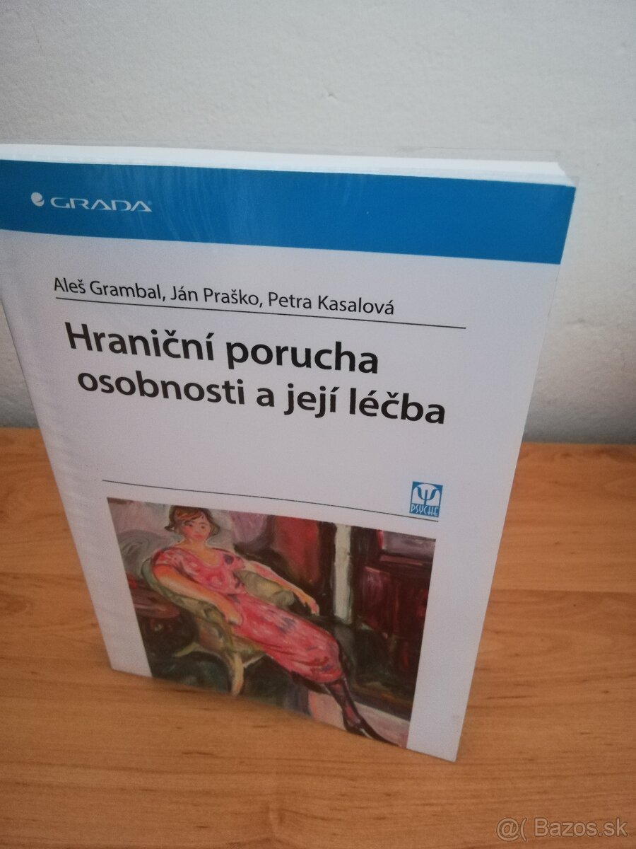 A. Grambal,J. Praško,P. Kasalová- Hraničná porucha osobnosti