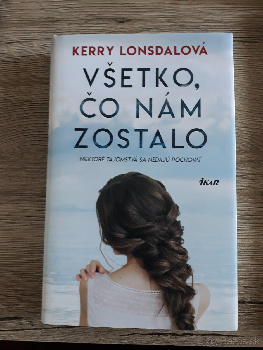 KERRY LONSDALOVÁ - Všetko, čo nám zostalo