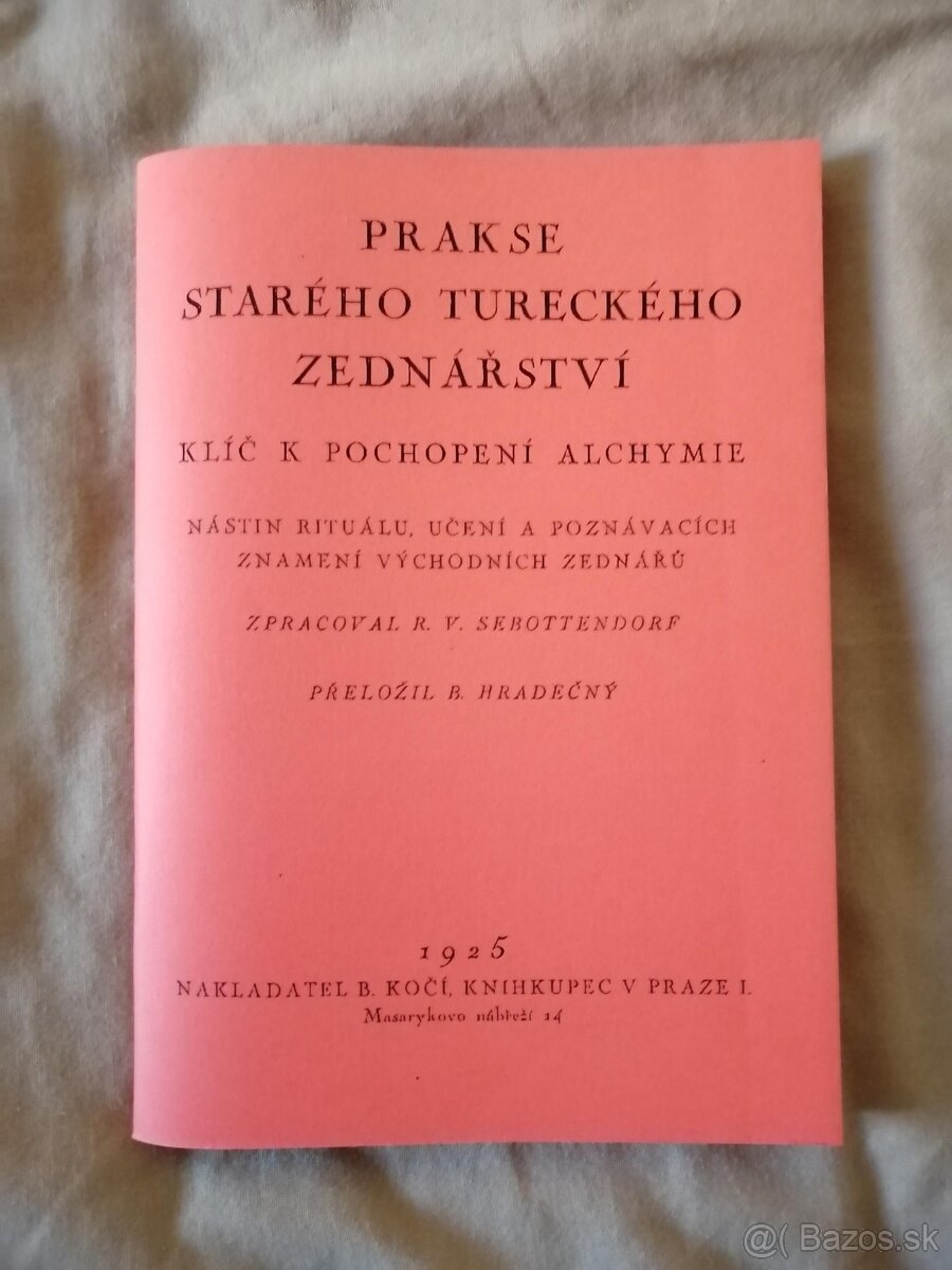 R.V.Sebottendorf - Praxe starého tureckého zednářství