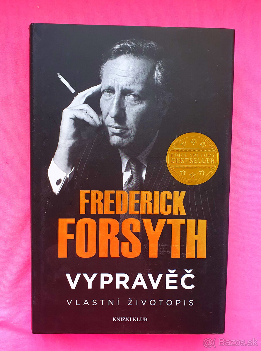 Frederick Forsyth- Rozprávač: Vlastný životopis .