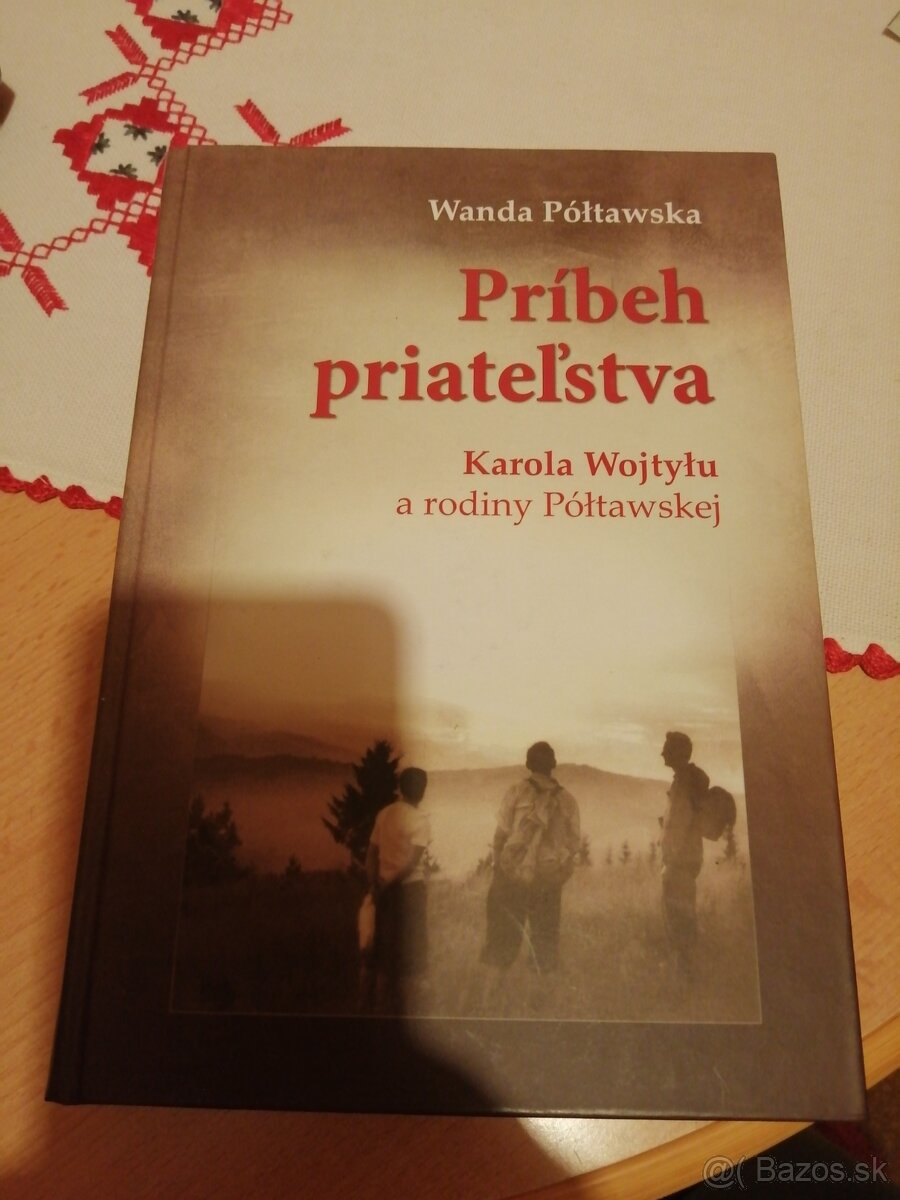 Príbeh priateľstva - Wanda Póltawska