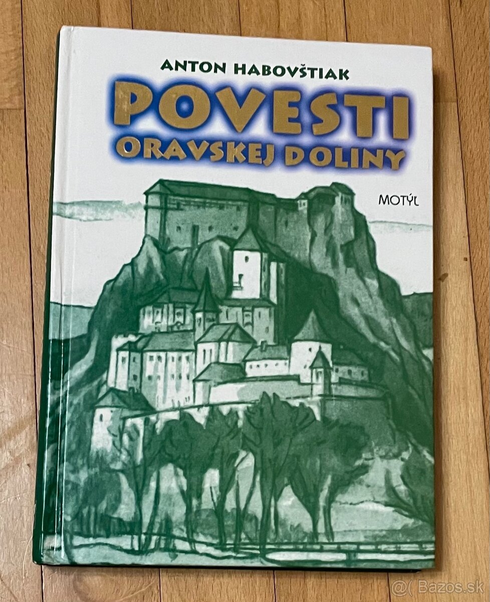 Povesti oravskej doliny - Anton Habovštiak