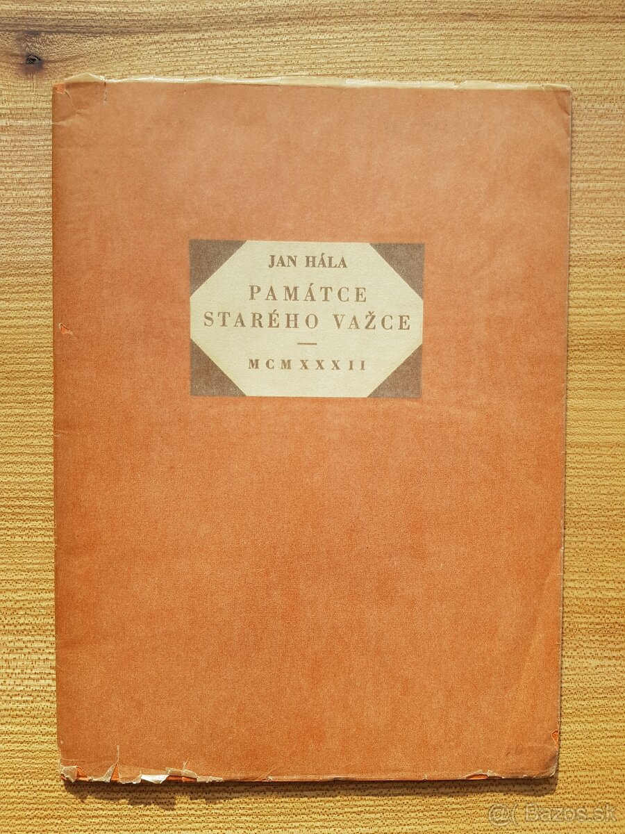 Jan Hála - Památce starého Važce BIBLIOFíLIA