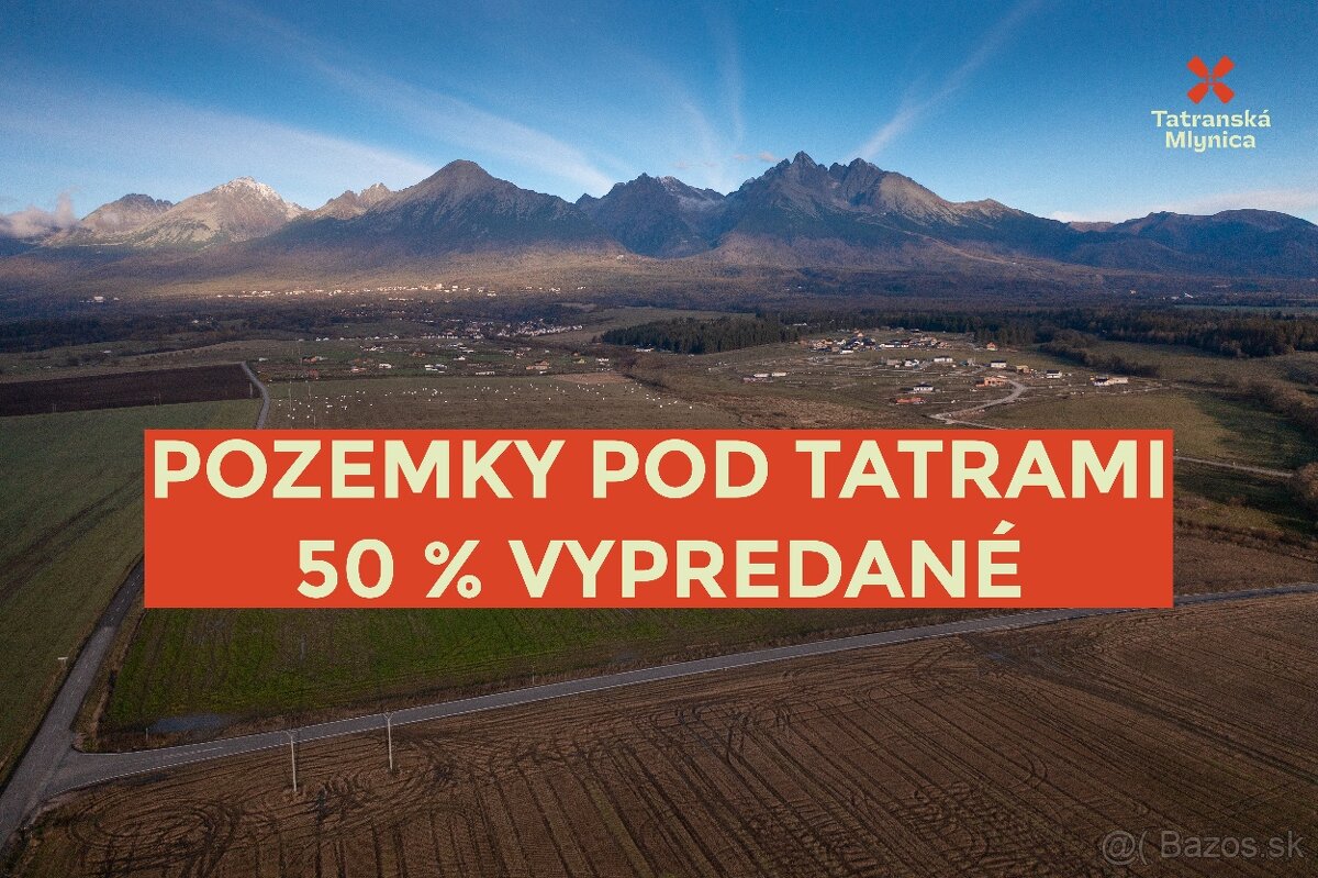 Pozemky Tatry za najlepšie ceny – 50 % vypredané