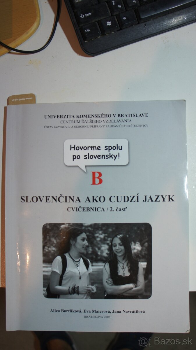 Slovenčina ako cudzí jazyk B. Učebnica 2. časť