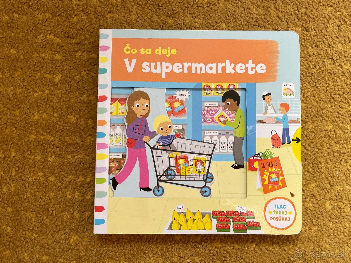 Kniha Čo sa deje v supermarkete