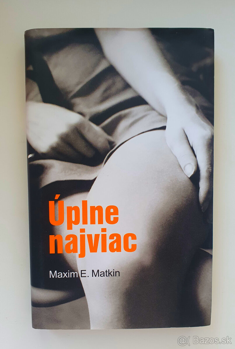 Úplne najviac.