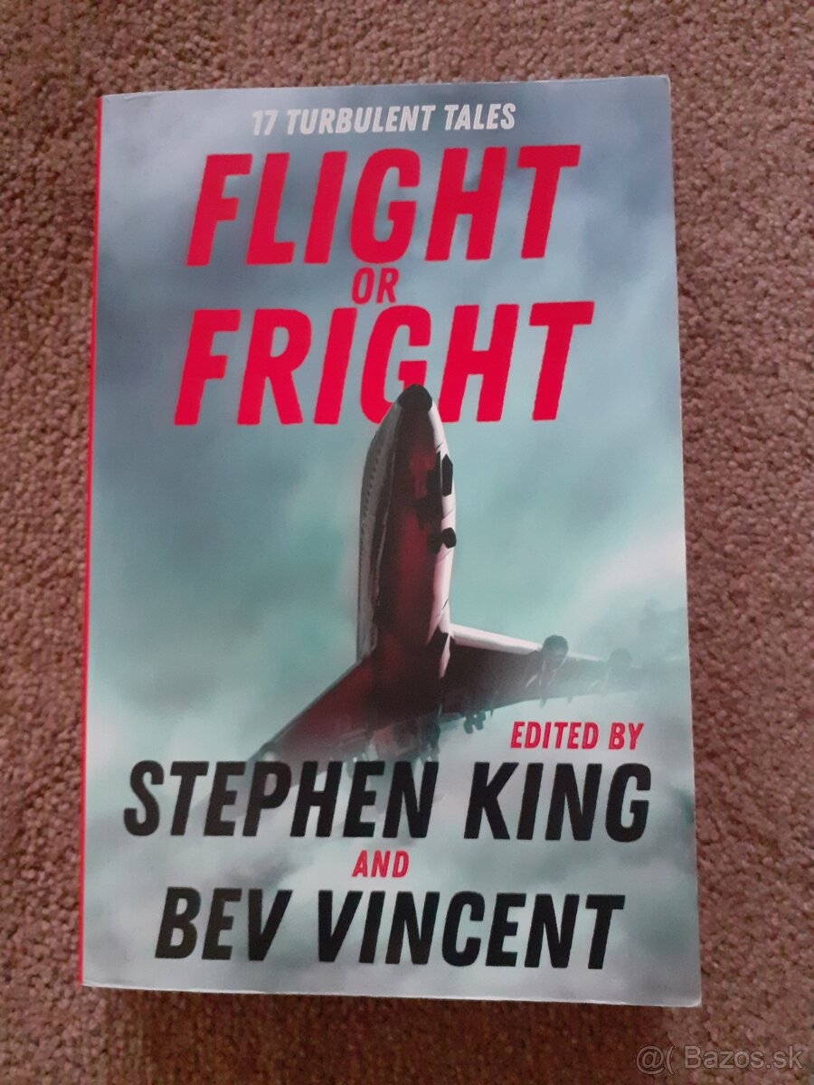 Flight or fright-edited by Stephen King,Bev Vincent