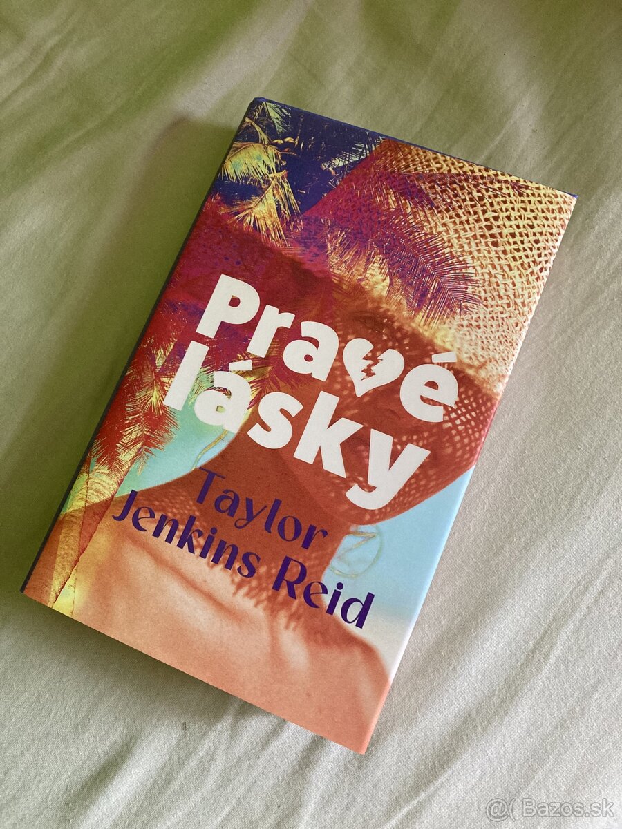 Pravé lásky Taylor Jenkins Reid