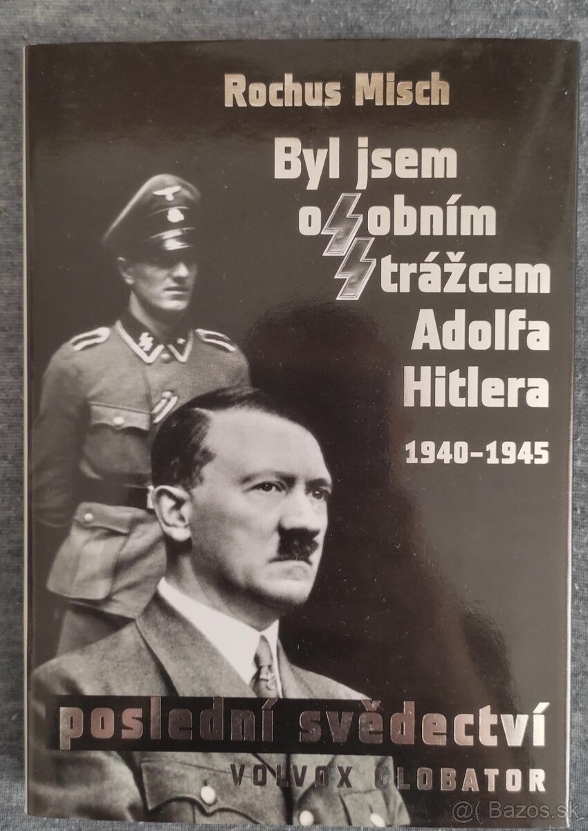 Kupim knihu Byl jsem osobnim stražcem Adolfa Hitlera