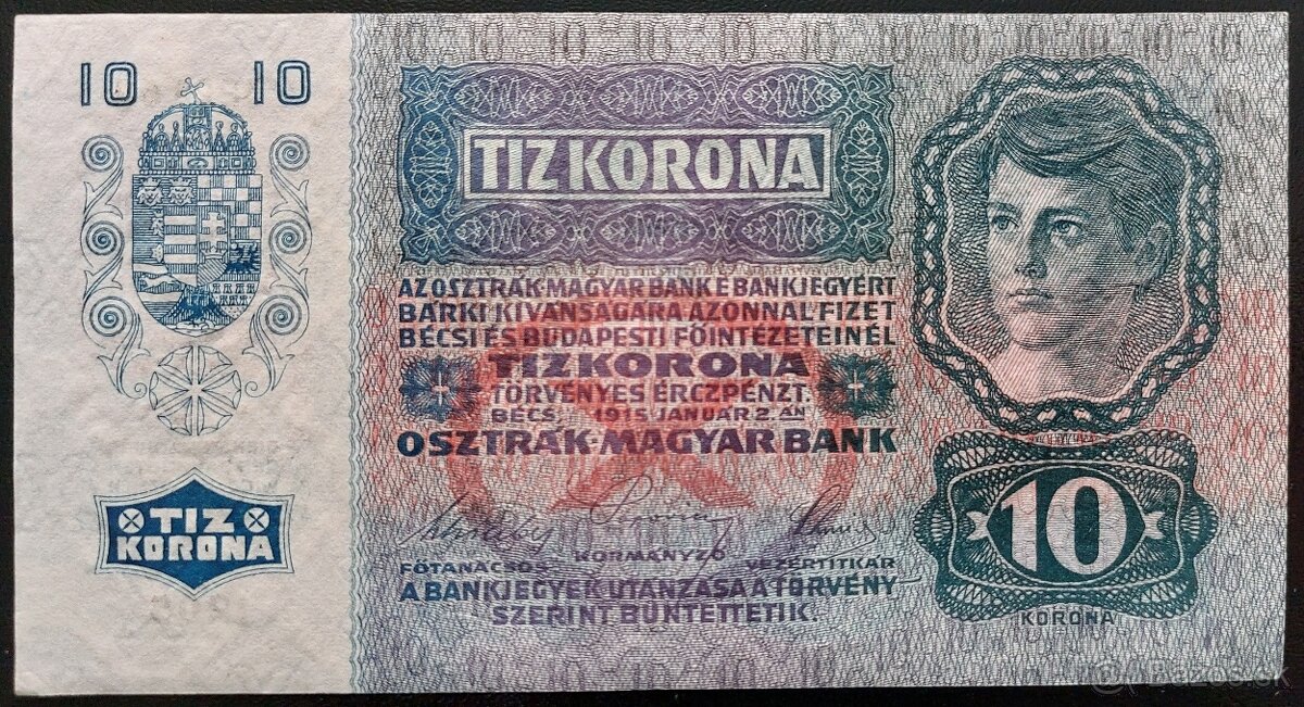 10 KORÚN ROK 1915 - RAKÚSKO-UHORSKO- VZÁCNA