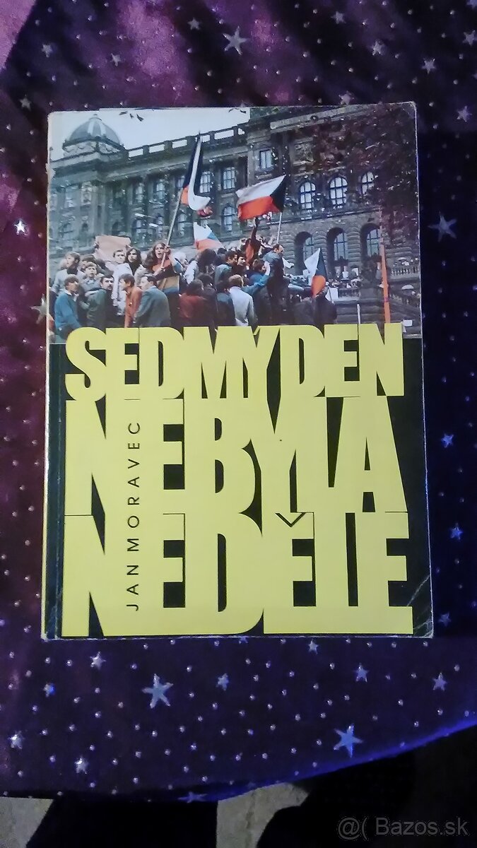 Sedmý den nebyla nedele (Invázia vojsk VZ do ČSSR)