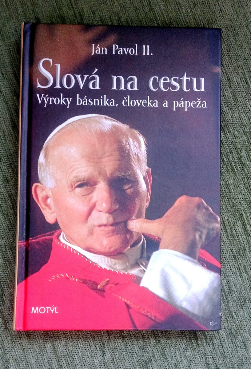 Výroky básnika, človeka a pápeža Jána Pavla II.