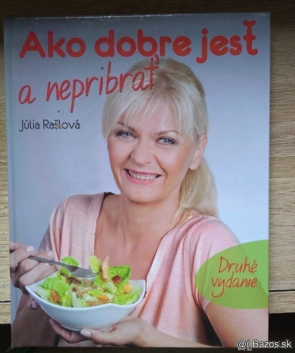 Ako dobre jesť a nepribrať a Čarujeme so zeleninou