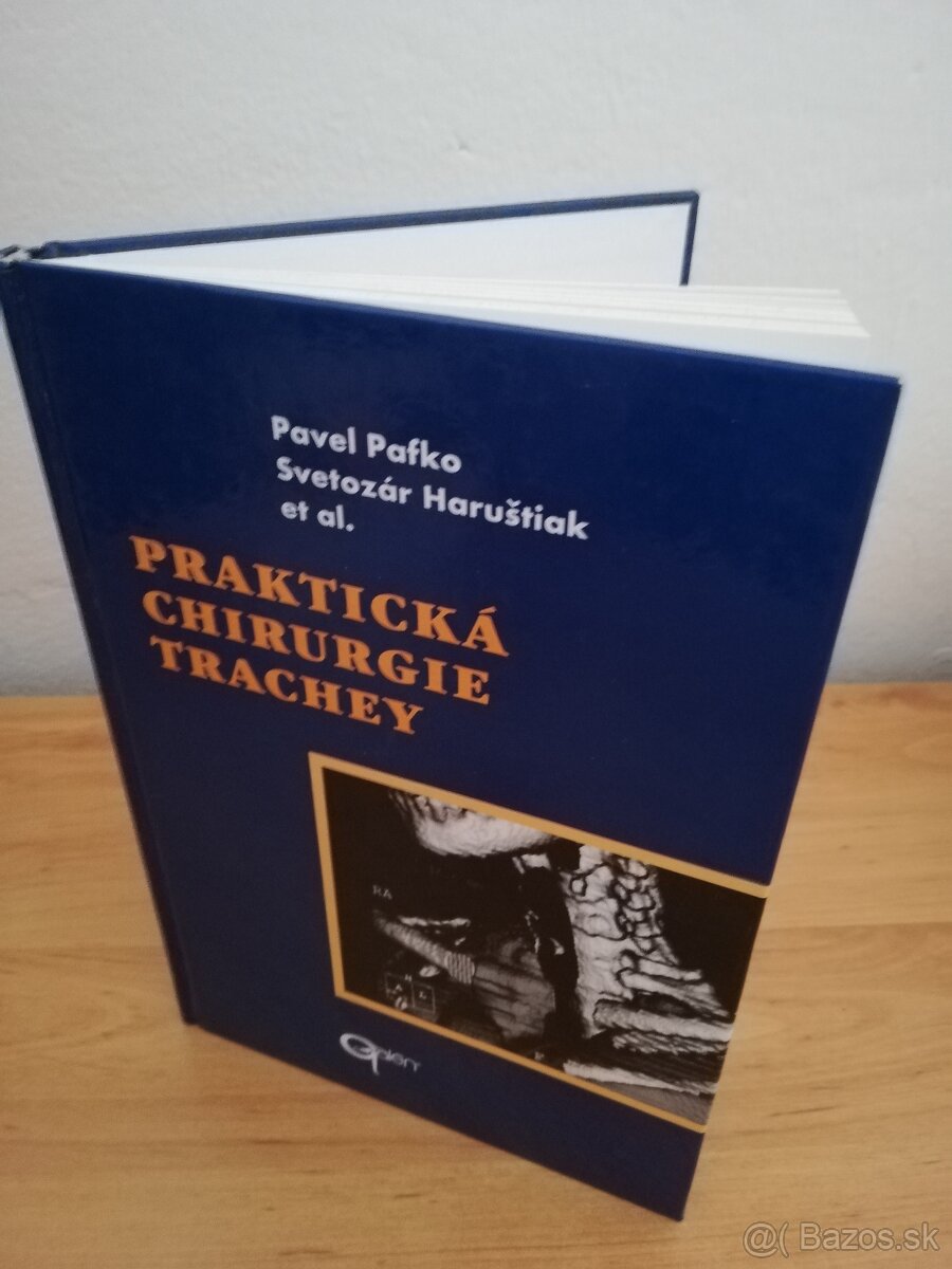 P.Pafko, S.Haruštiak - Praktická chirurgia trachey