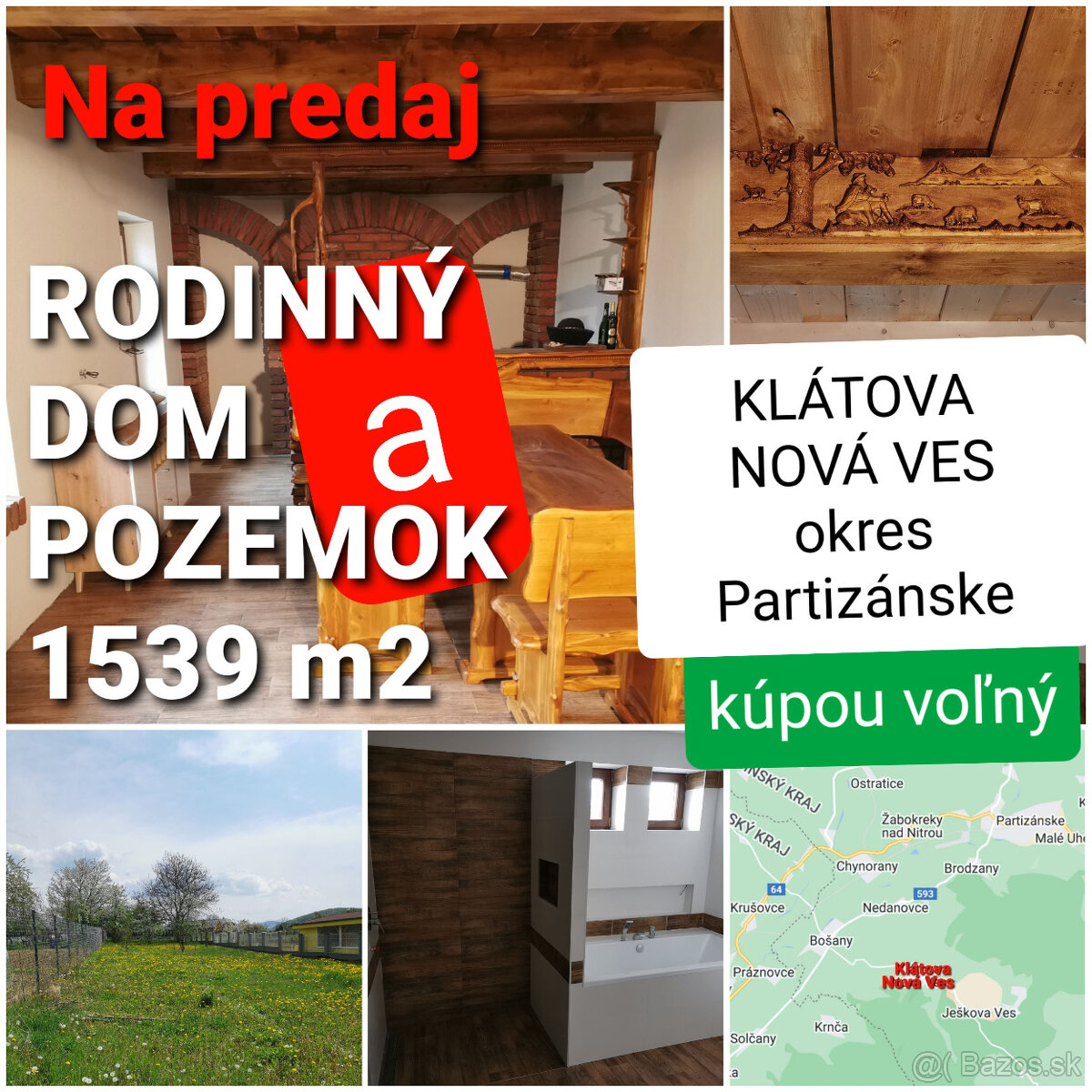 RODINNÝ DOM a POZEMOK 1539 m2 KLÁTOVA NOVÁ VES - PARTIZÁNSKE