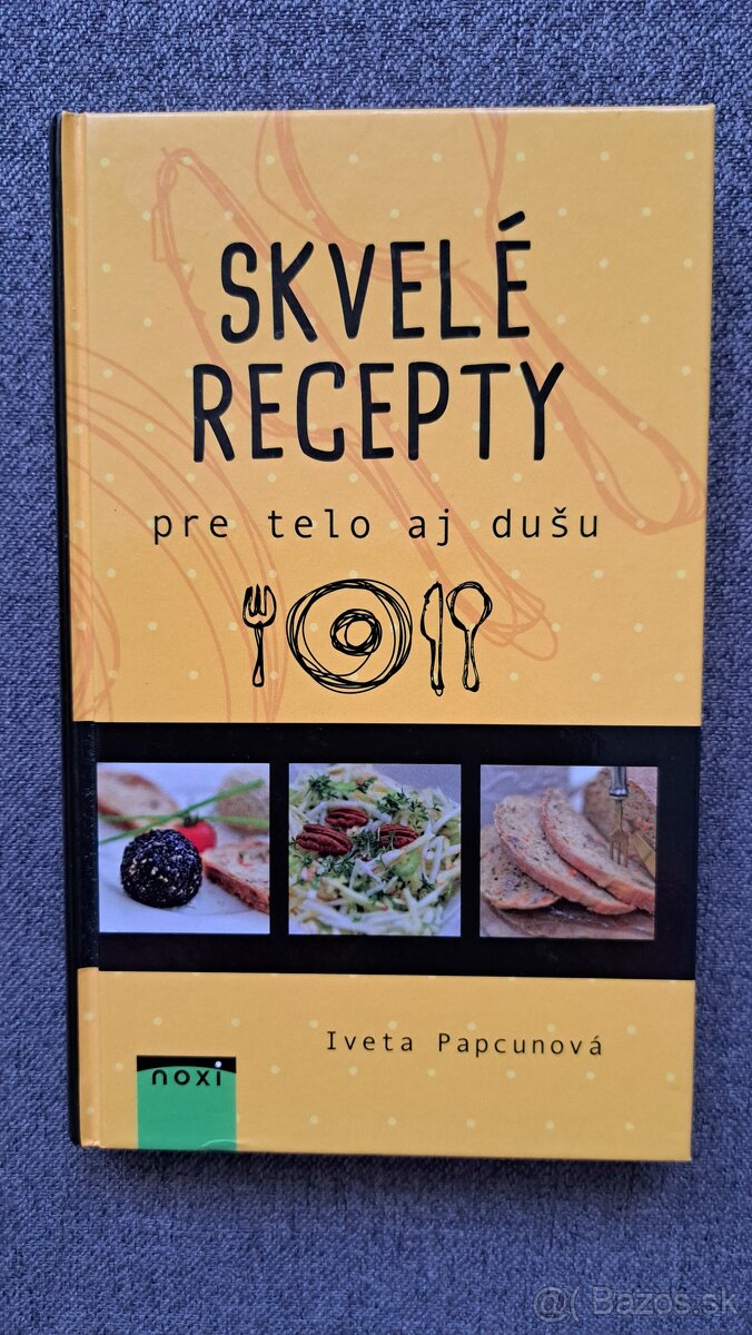 Skvelé recepty pre telo aj dušu