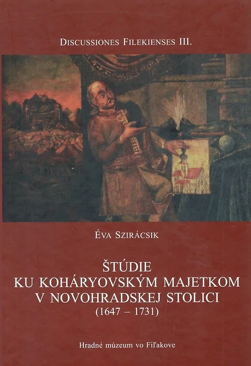 Štúdie ku koháryovským majetkom v Novohradskej stolici (1647