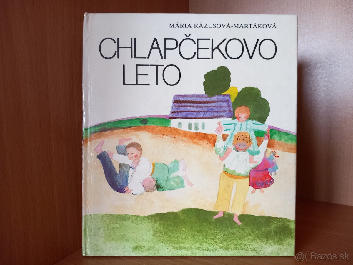 Chlapčekovo leto - Mária Rázusová Martáková, z roku 1981