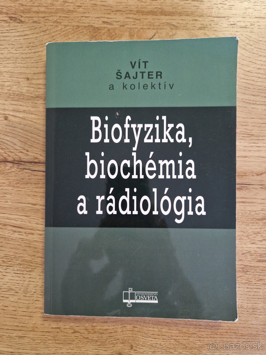 Biofyzika,biochémia a radiológia