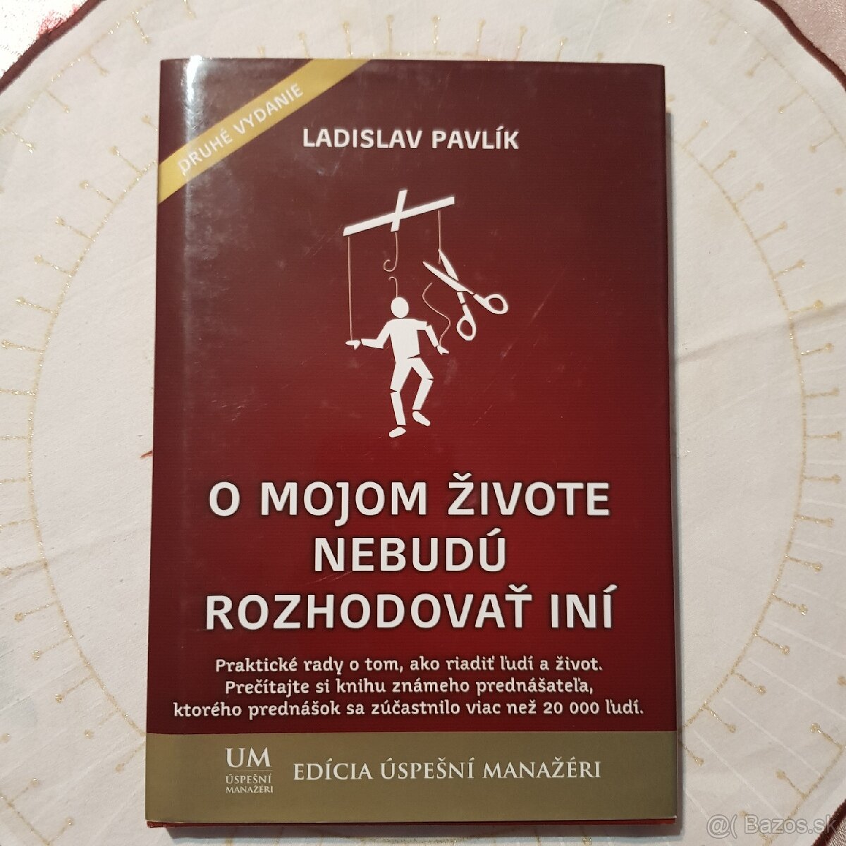 O mojom živote nebudú rozhodovať iní, Ladislav Pavlík