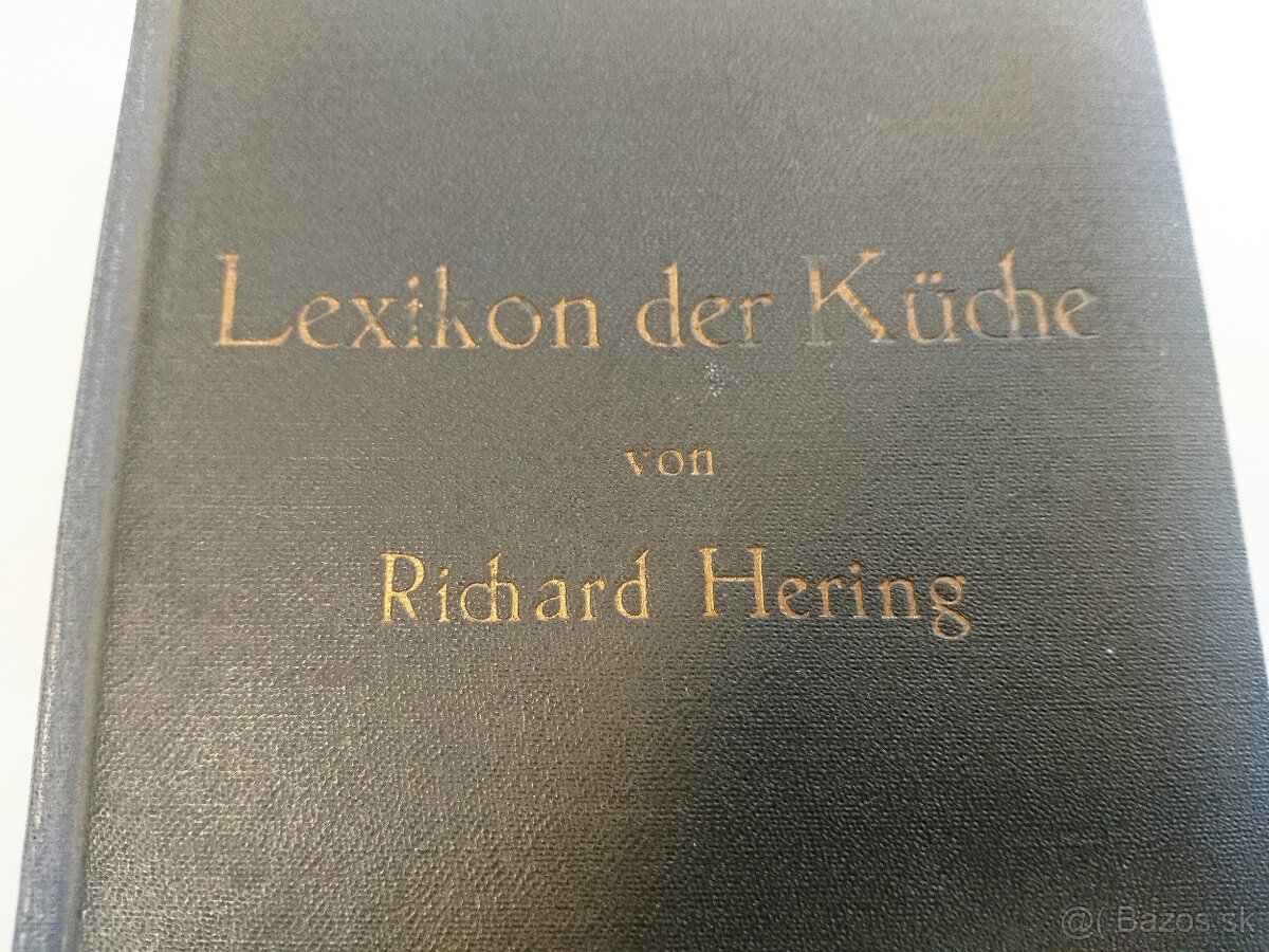 Predám knihu Lexikon der Kuche Richard Hering 1929