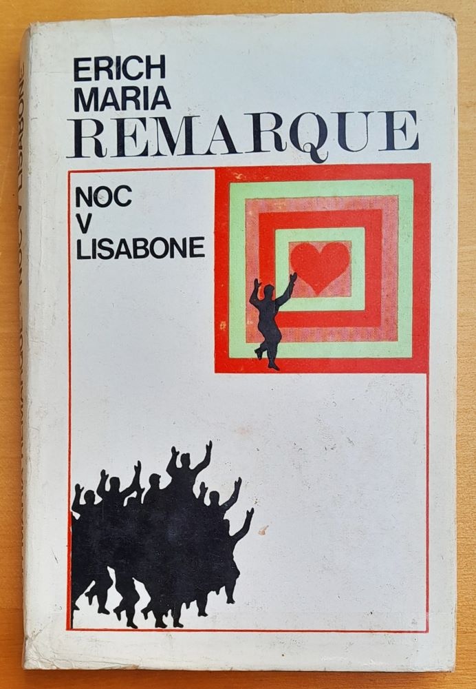 Noc v Lisabone, Erich Maria Remarque