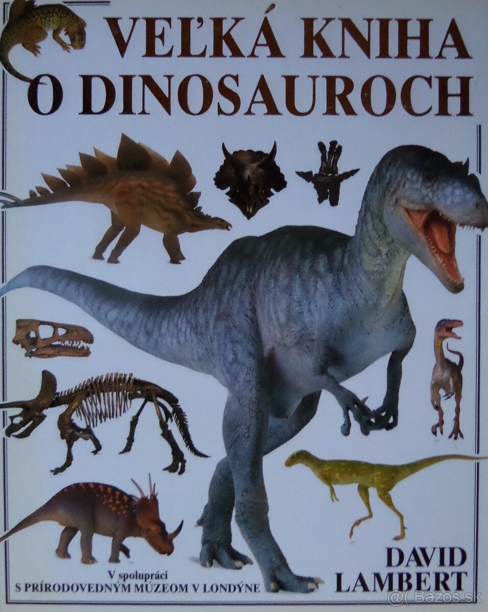 Veľká kniha o dinosauroch - David Lambert