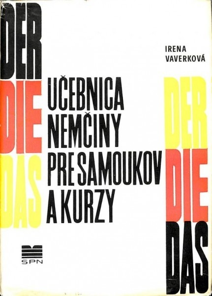 Der, Die, Das - Učebnica nemčiny pre samoukov a kurzy