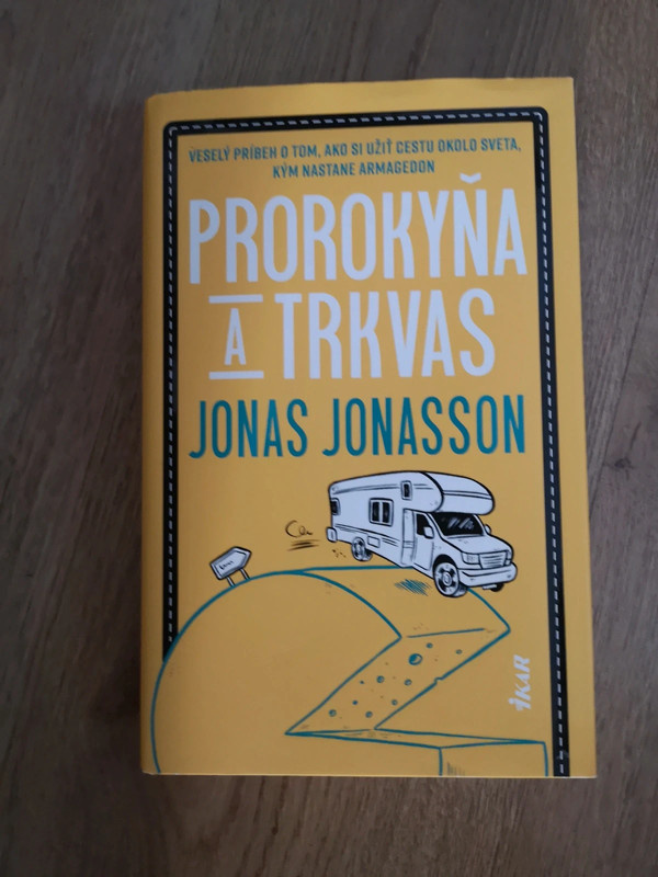 Prorokyňa a trkvas - Jonas Jonasson