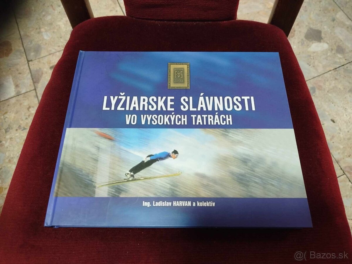 Lyžiarske slávnosti vo Vysokých Tatrách 1970-2010--Harvan L.