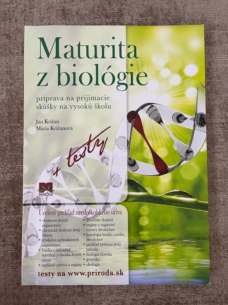 Maturita z biológie (+testy)- Križan, Križanová