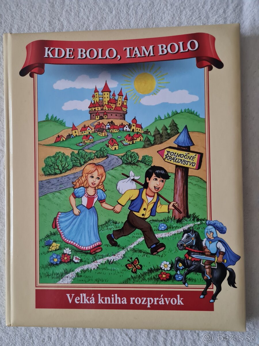 Kde bolo tam bolo, veľká kniha rozprávok