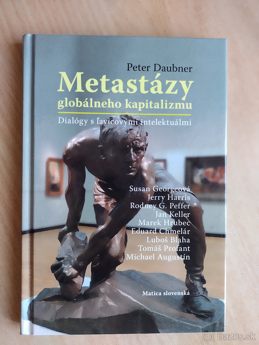 Metastázy globálneho kapitalizmu - Peter Daubner