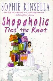 Sophie Kinsella - shopaholic ties a knot