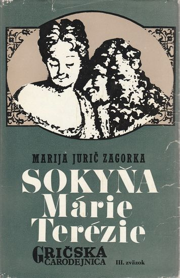 Predam Zagorka: Sokyna Marie Terezie a Plamene inkvizicie