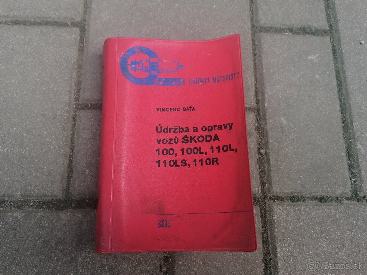 Predám kniha Údržba a opravy automobilov Škoda 100, 100L