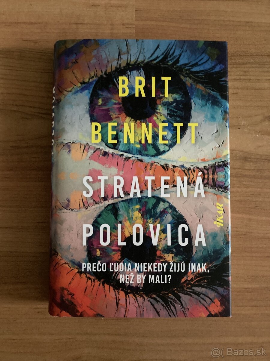 Stratená polovica brit Bennett