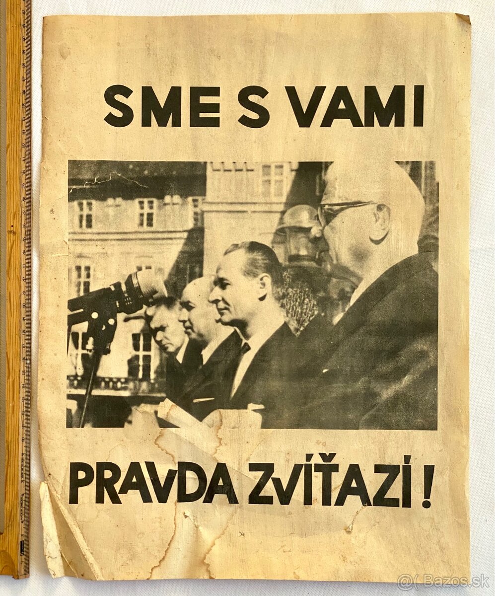 Historický plagát z r.1968- “SME S VAMI, PRAVDA ZVÍŤAZÍ”