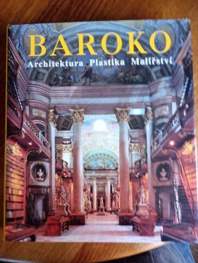 BAROKO architektura, plastika, malířství -  Achim Bednorz