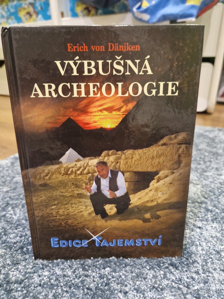 Erich von Däniken- Výbušna  Archeologie