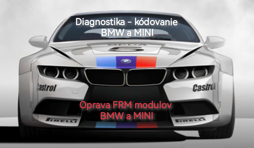 Oprava FRM modulu BMW a MINI