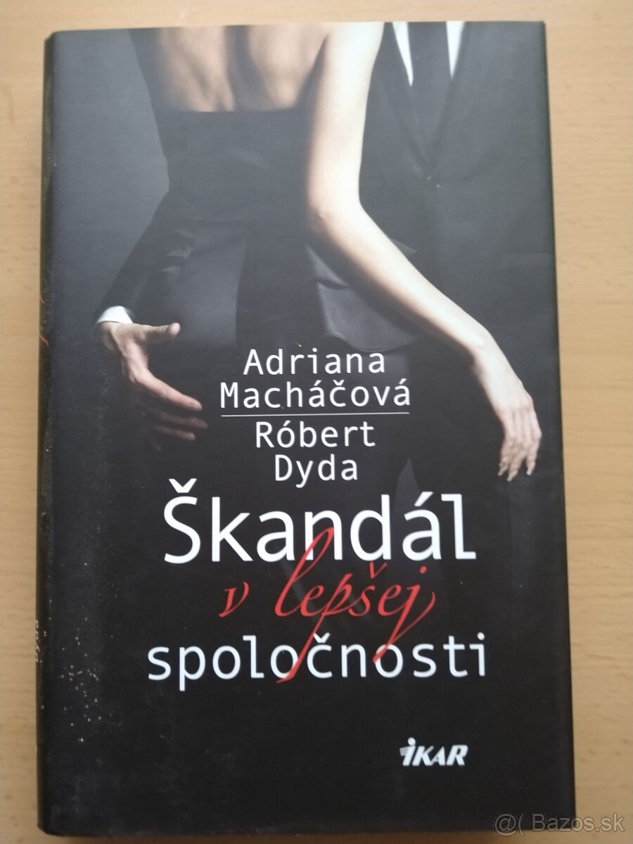 ŠKANDÁL V LEPŠEJ SPOLOČNOSTI