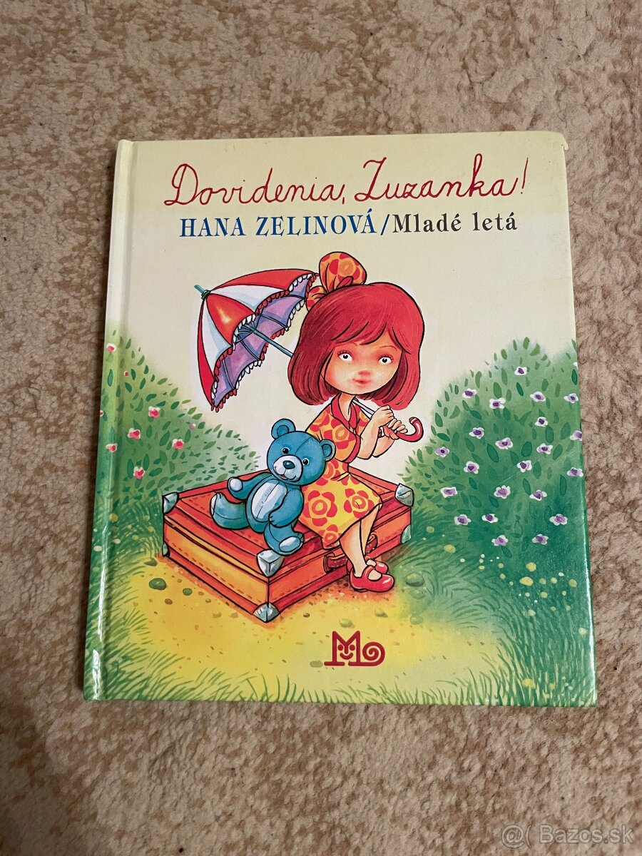 Hana Zelinová - Dovidenia Zuzanka