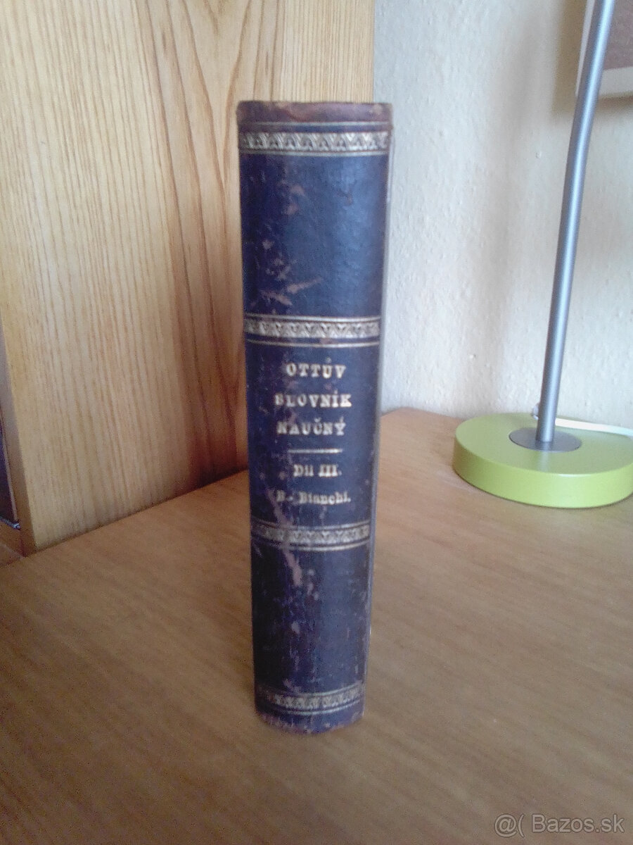 Ottův slovník náučný - diel 3, vydanie rok 1890